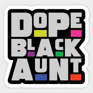 Dope Black Aunt Sticker